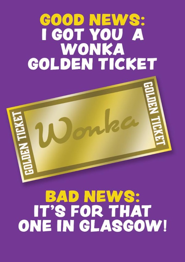 Funny Wonka Experience Card - Golden Ticket created by MOJO Creative Studio