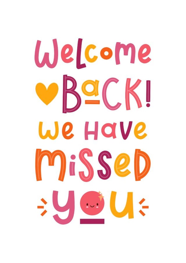 Cute Welcome Back Card - We've Missed You created by Joanne Hawker