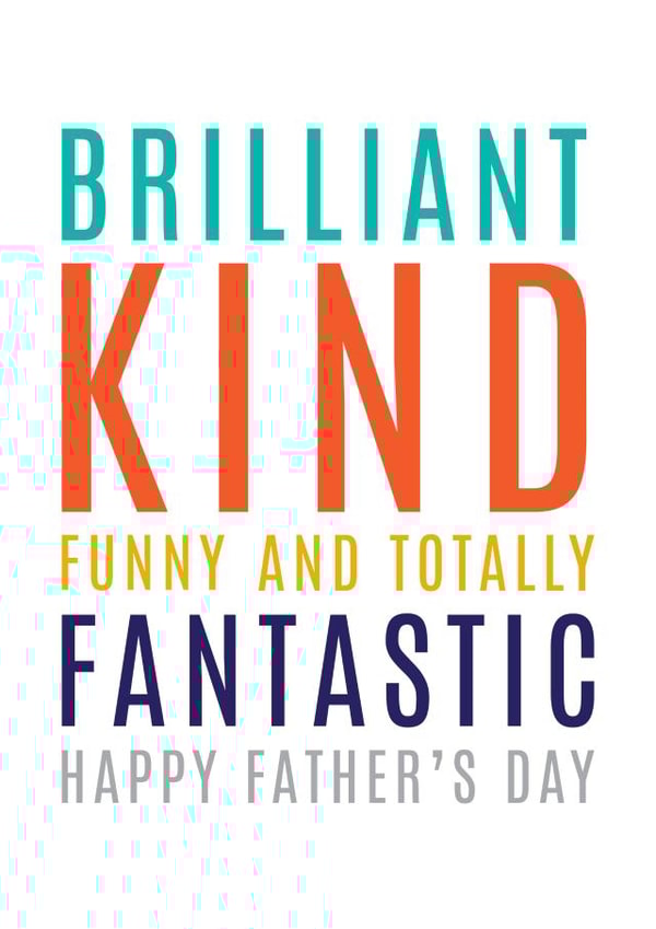 Heartfelt Happy Father's Day Card - Brilliant, Kind, Funny, and Totally Fantastic created by Megan Claire