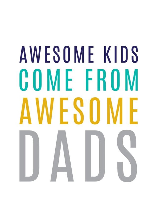 Cheeky Fathers Day Card - Awesome Kids Come from Awesome Dads created by Megan Claire
