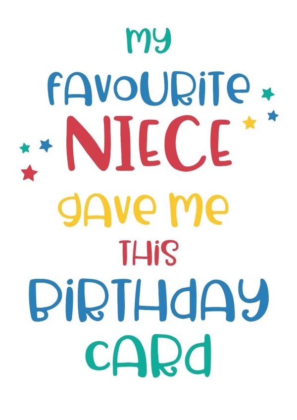 Typography Birthday Card - For Uncle or Aunt - My favourite Niece gave me this created by Wink Design - Michelle Roberts