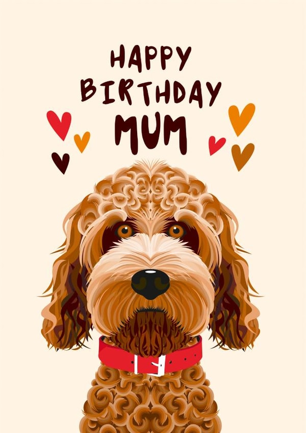 Goldendoodle Birthday Card - for Mum - from the Dog created by Diva Doodle Designs