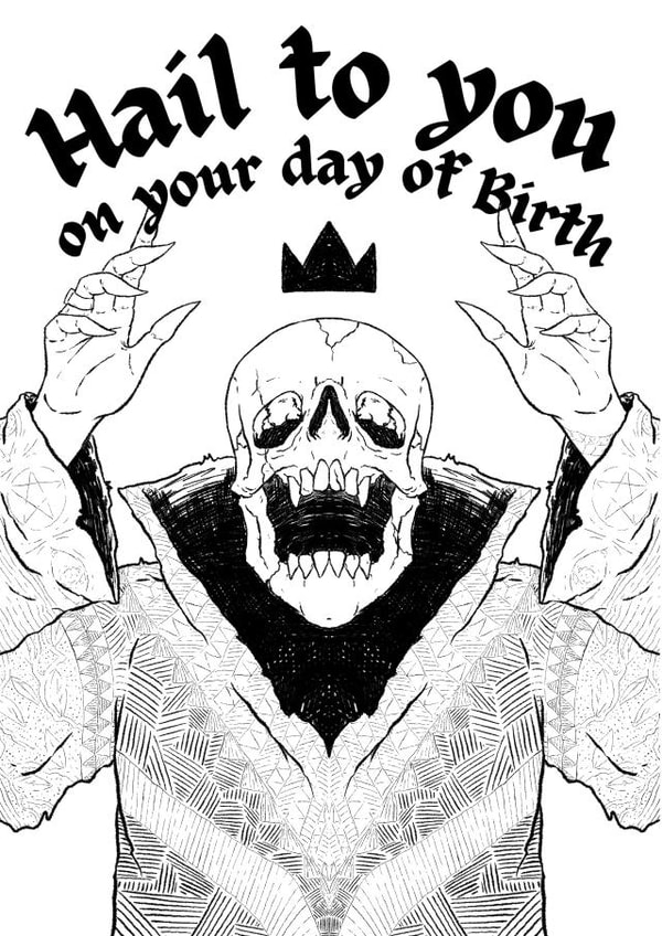 Hail to you on your day of birth - spooky/creepy/horror birthday card created by Evil Eye