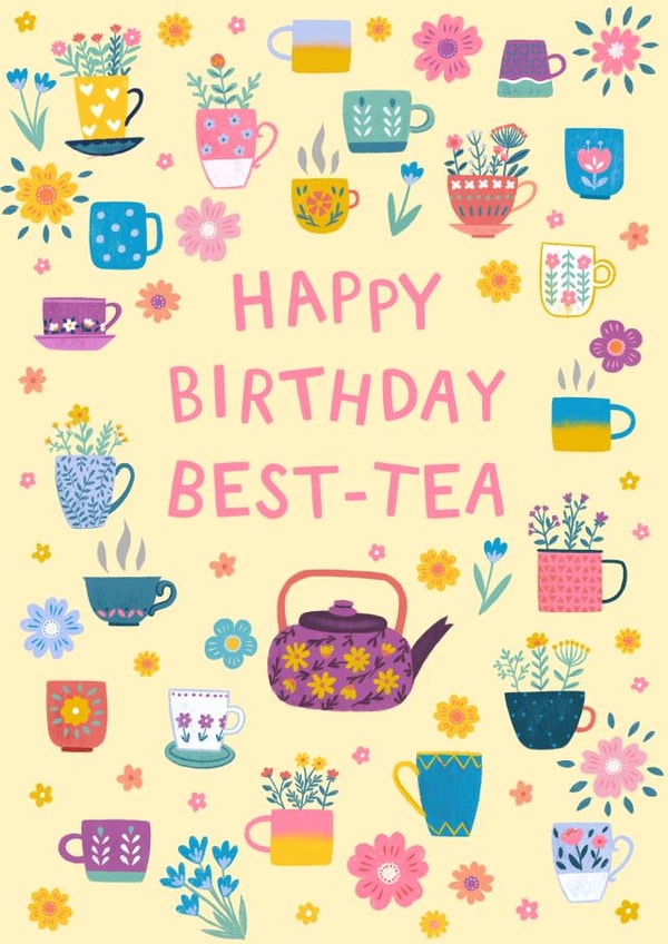 Pretty Birthday Card - Best-tea created by Pear Tree Press