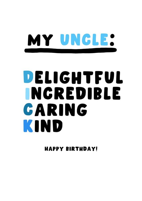 Funny Birthday Card - For Uncle - Dick created by Pink Peach Cards
