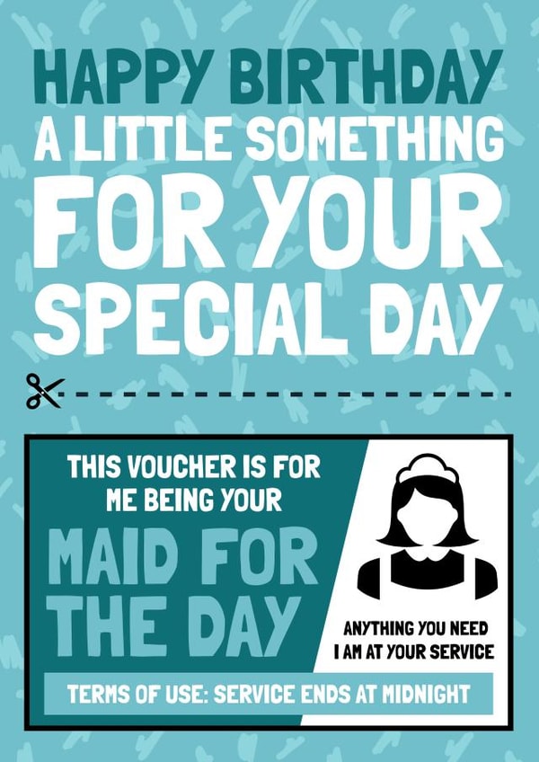 Funny Birthday Voucher Card - Maid For the Day created by AbiGoLucky