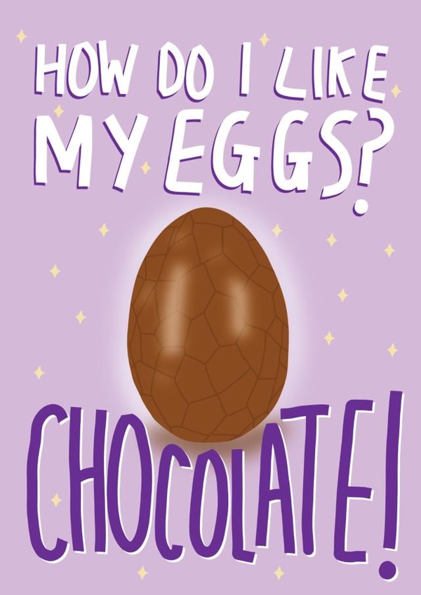 Funny Easter Card - Chocolate Egg created by Sweetlove Press