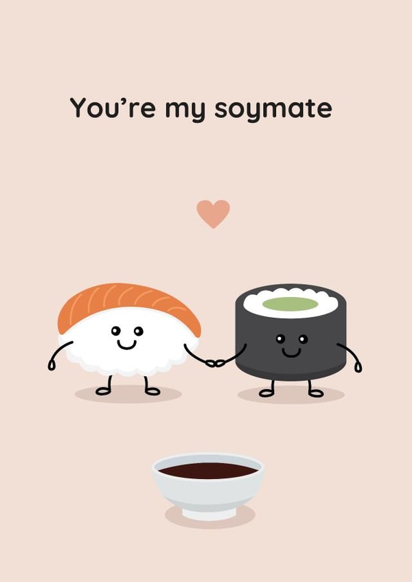 Cute Anniversary Love Card for Sushi Lovers - You're my Soulmate Soymate created by Printabelle Co.