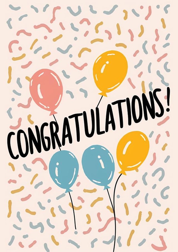 Congratulations card for all celebratory occasions - with balloons and confetti created by Cazadore designs