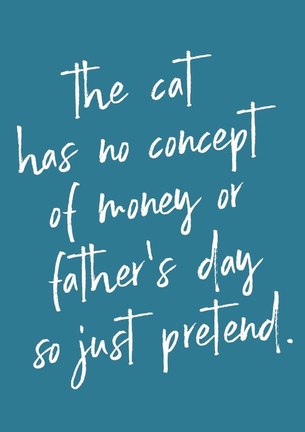 Cute Father's Day Card - From the Cat - Cat Concept of Money created by Paper Jungle