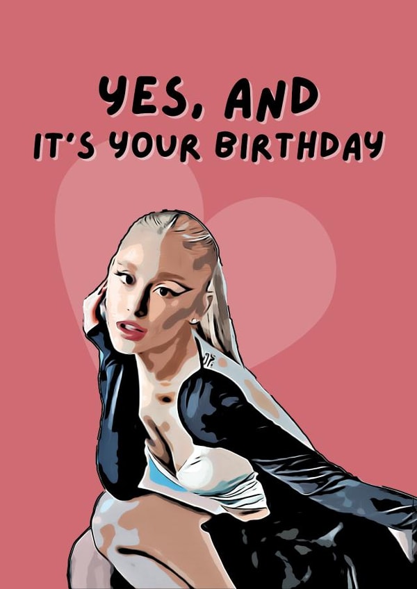 Yes And Ariana Grande Birthday Card - Music Video Ariana - Ariana Fan Pink Card created by Maisie Jones