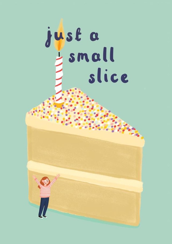 Cute Birthday Card - Just A Small Slice (Of Cake!) created by Picture Purrfect Cards