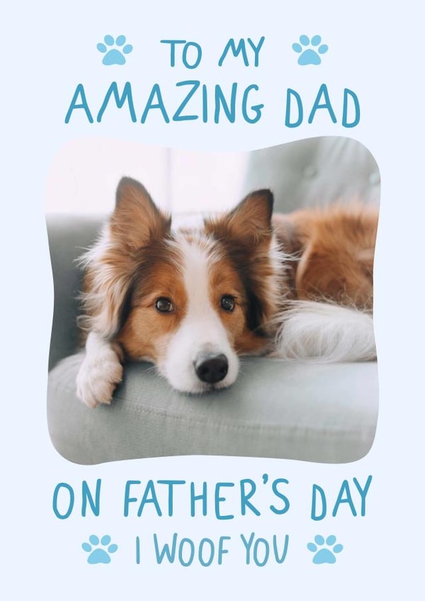 Cute Father's Day Photo Card - From the Dog - Amazing Dad created by @HurrayHaus