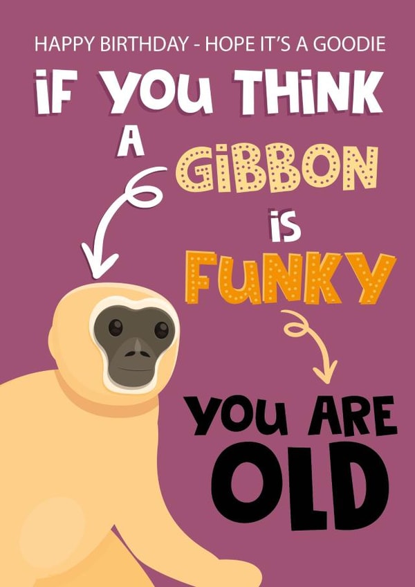 Funny Birthday Card - 70s Music - Funky Gibbon created by Afewhometruths