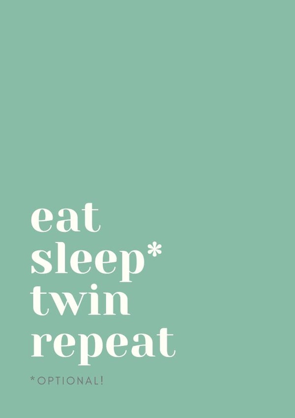 New Baby Twin card for Twin Parents - Eat, Sleep, Twin Repeat created by Grange Farm Creative
