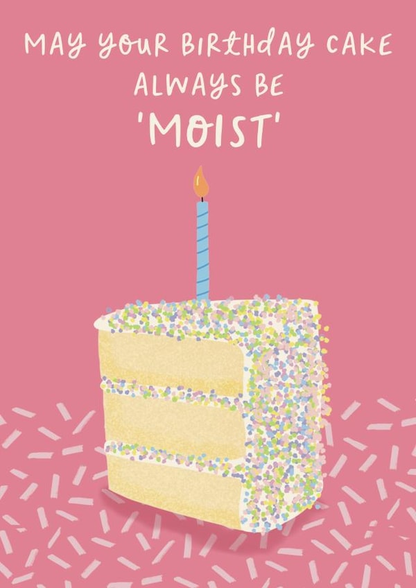 Funny Birthday Card - Pet Peeves - Moist Birthday Cake created by Sweetlove Press