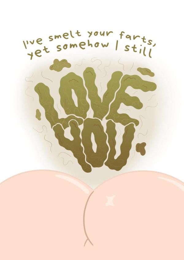 Funny Anniversary Card - Farts - Love You created by Caitlin Dodsworth
