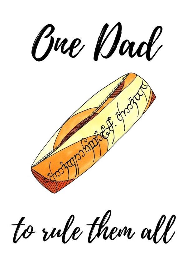 "One Dad to rule them all" - Lord of the Rings inspired Father's Day card created by Doc_Doodle 