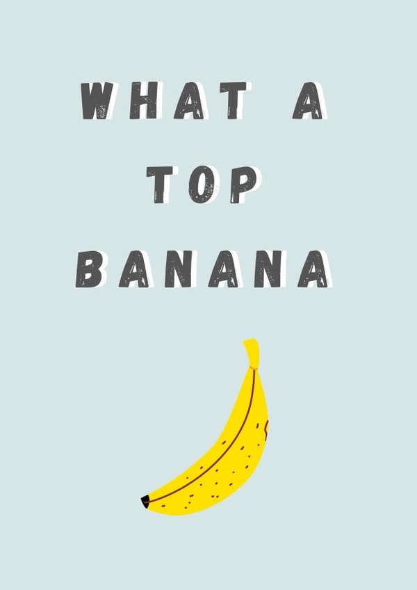 Congratulations card - What a top banana created by Bert & Co