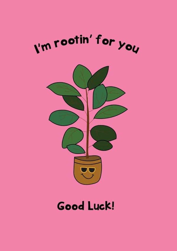Funny Good Luck Card - Rootin' For You - Plant Pun created by @Laura Lonsdale Designs