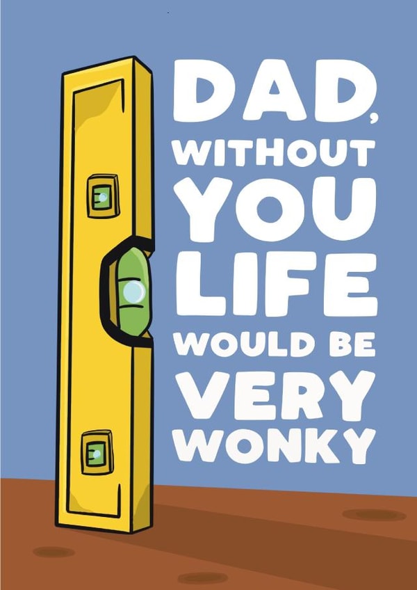 Cute Birthday Card - For Dad - DIY - Wonky Life created by Pickled Prints