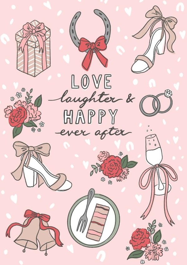 Pretty Wedding Card - Love, Laughter and Happy Ever After - For brides created by Jessie Maeve Studio