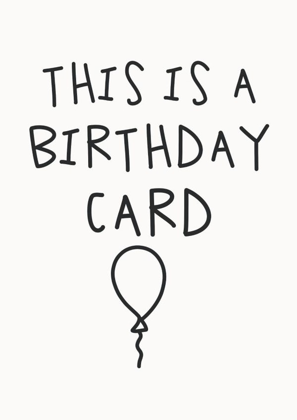 Funny Birthday Card - This Is A Birthday Card created by Studio Doodles