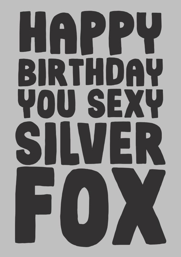 Cheeky Birthday Card - For Husband - Sexy Silver Fox created by Studio Doodles