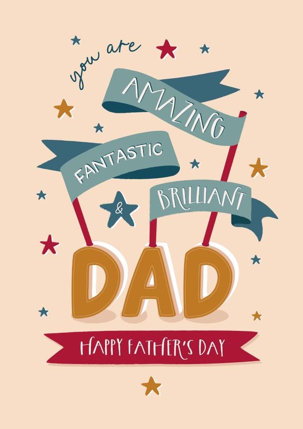 Classic Father's Day Card - for Dad - Amazing, Fantastic & Brilliant created by The Pattern Press