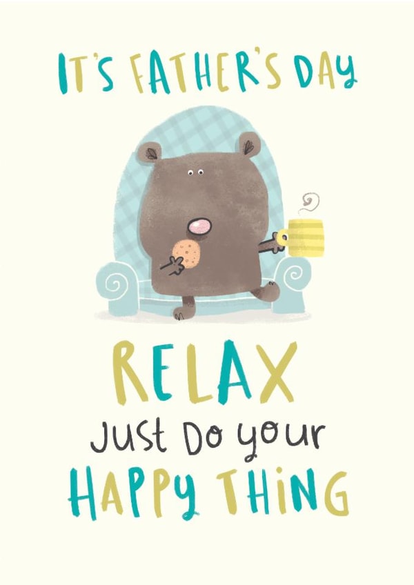 Happy Thing - Relax - Cute Father's Day Card - Bear - Armchair created by Pink wink
