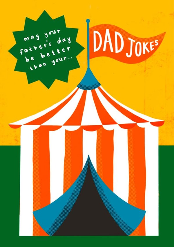 Funny Father's Day Card - Circus of Dad Jokes created by AbiGoLucky