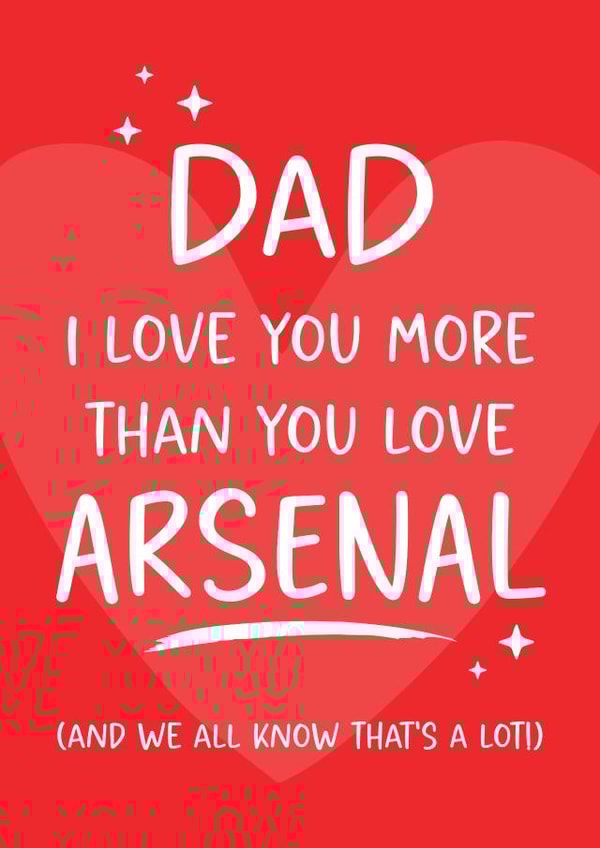 Funny Father's Day Card - Arsenal Football Club created by Tiger Feet Creations