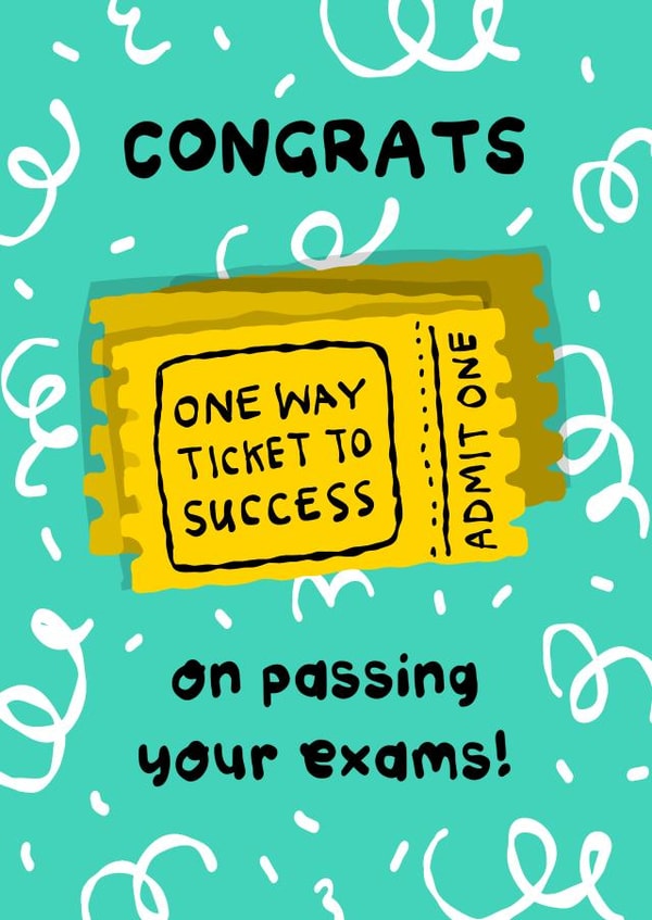 Fun Congratulations Card - Passing your Exams - Ticket to Success created by The Playful Indian