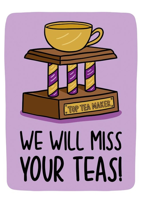 Funny Retirement/Leaving Card - Top Tea Maker created by TeePee Creations
