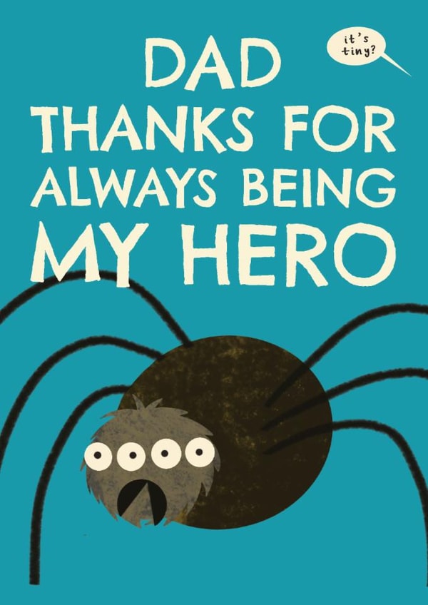 Funny Father's Day Card - Not So Tiny Spider created by AbiGoLucky