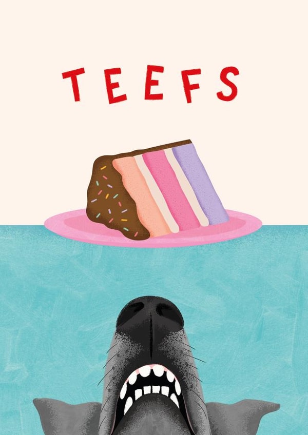 Funny Birthday Card - Teefs - Jaws Spoof - From the Dog created by Studio Mads