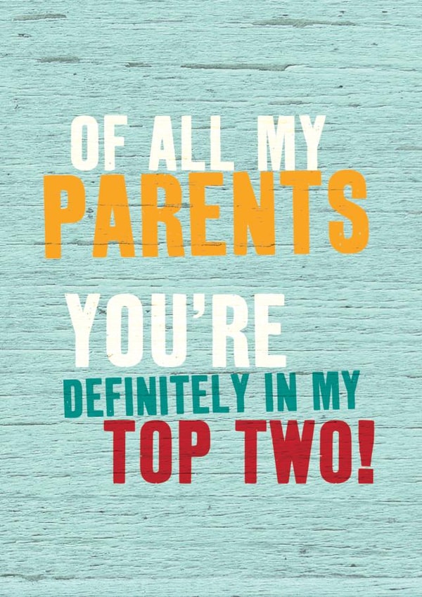 Funny Card - For Mum or Dad - Top Two Parents created by Brainbox Candy