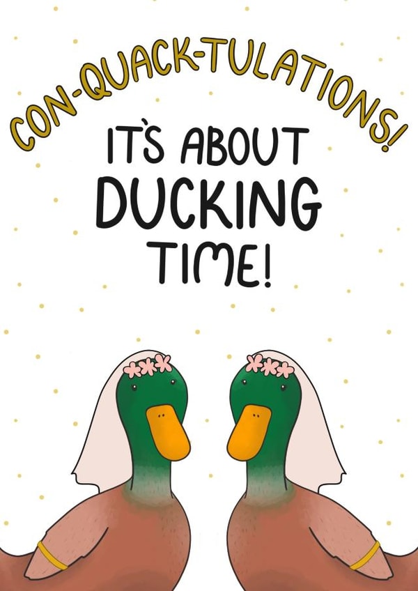 Funny Wedding Card - Duck Pun - LGBTQIA+ created by Doris Dishcloth