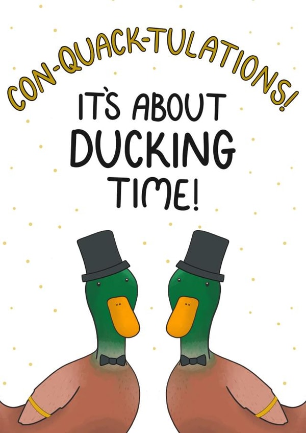 Funny Wedding Card - Duck Puns - LGBTQIA+ - Con-quack-tulations! created by Doris Dishcloth