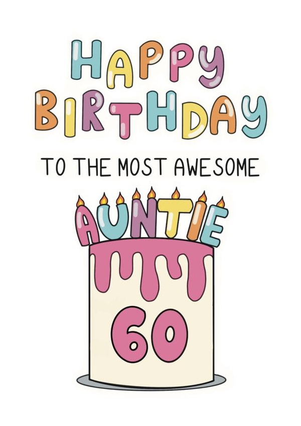 Classic Birthday Card - 60th - For Auntie created by Schnauzer Scribbles