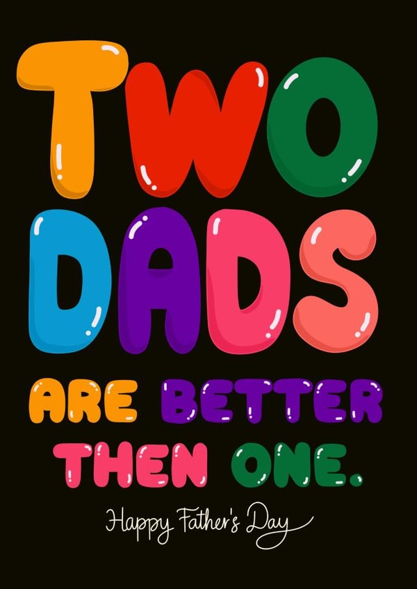 Pretty Father's Day card - Rainbow Vibes - Twice the Dad Love - For dad created by Kasia Cards