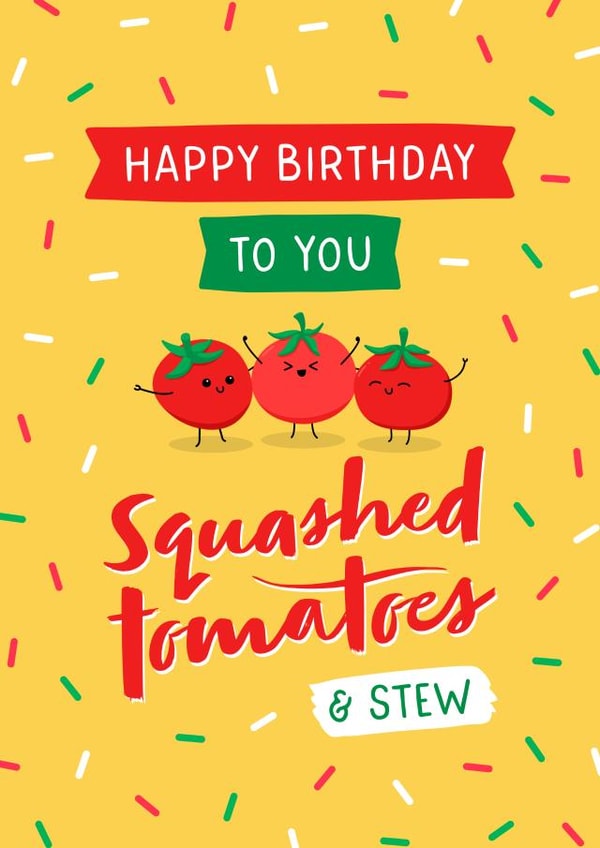 Cute Birthday Card - Squashed tomatoes created by Evie Garnett Designs