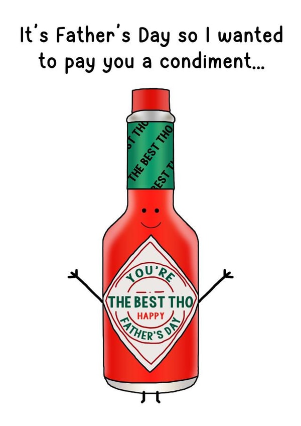 Funny Tabasco Father's Day Card - Funny Card For Dad created by Of Life & Lemons Ltd.