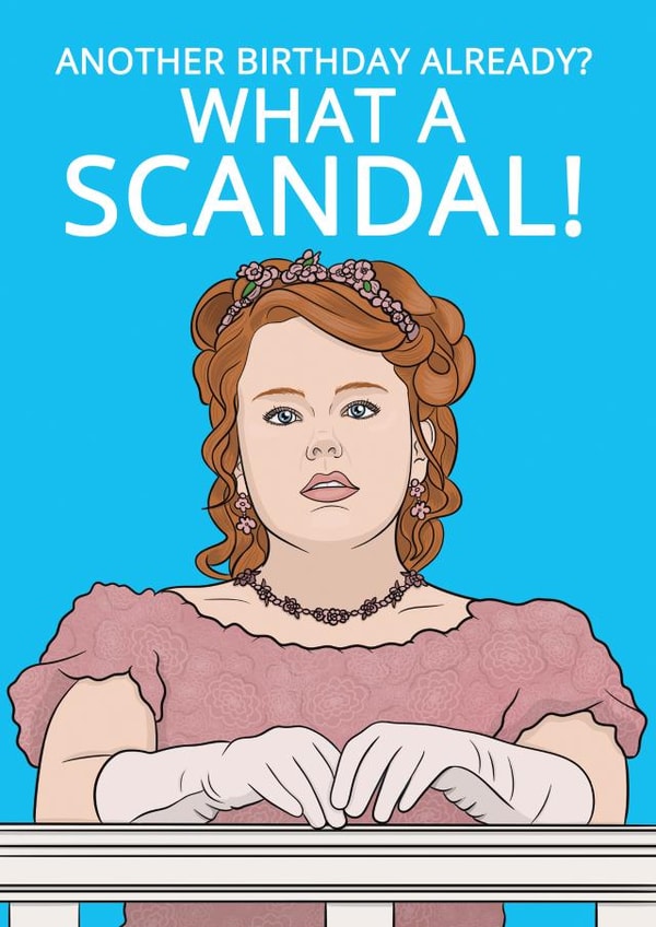 Funny Birthday Card - What A Scandal - Bridgerton Penelope created by @Cupsie's Creations