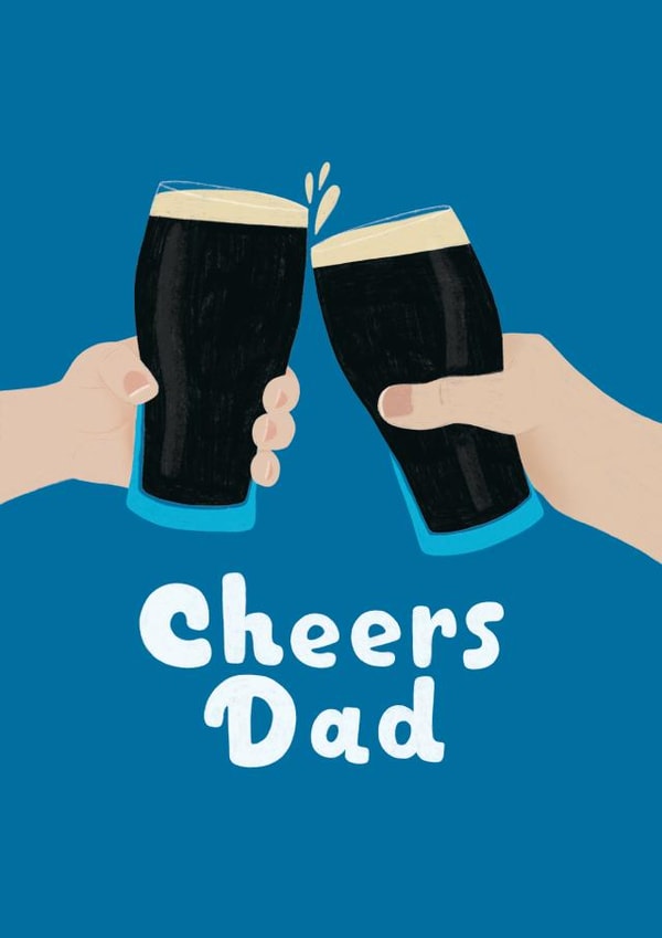 Classic Fathers Day Card - Cheers Dad - Guinness Toast created by Hollie McManus Illustration