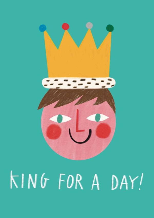 Cute Father's Day Card - King For The Day created by Alice Mole Illustration