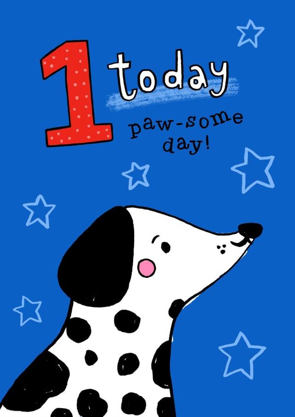 Cute Birthday Card - 1st - Pawsome Dog created by Louise Kade 
