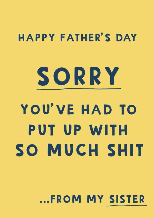 Cheeky Father’s Day Card - Put Up With So Much Shit - From Son created by Giddy Kipper