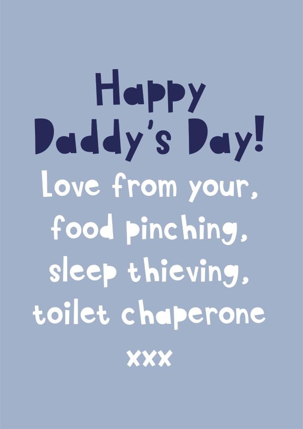 Relatable Father's Day Card - From The Kids - Food Pinching Sleep Thieving, Toilet Chaperone created by Heather Alstead Design LTD