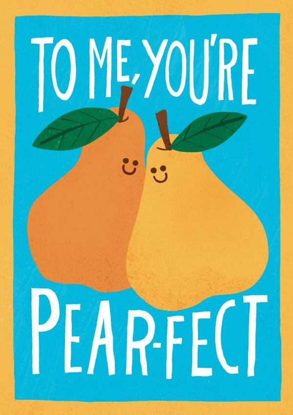 Cute Anniversary Card - Pear Pun - To Me, You're Pear-Fect created by Aley Wild Illustration